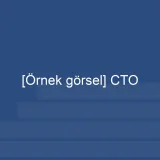 [Örnek içerik] [Örnek görsel] CTO görseli.