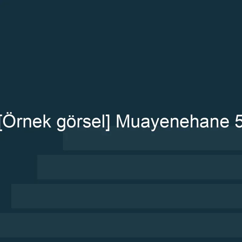[Örnek içerik] Muayenehane albümünden 5. görsel.